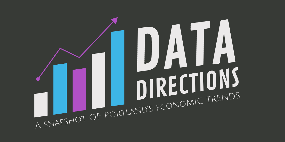 Data Directions - Snapshot of Portlands Economic Trends