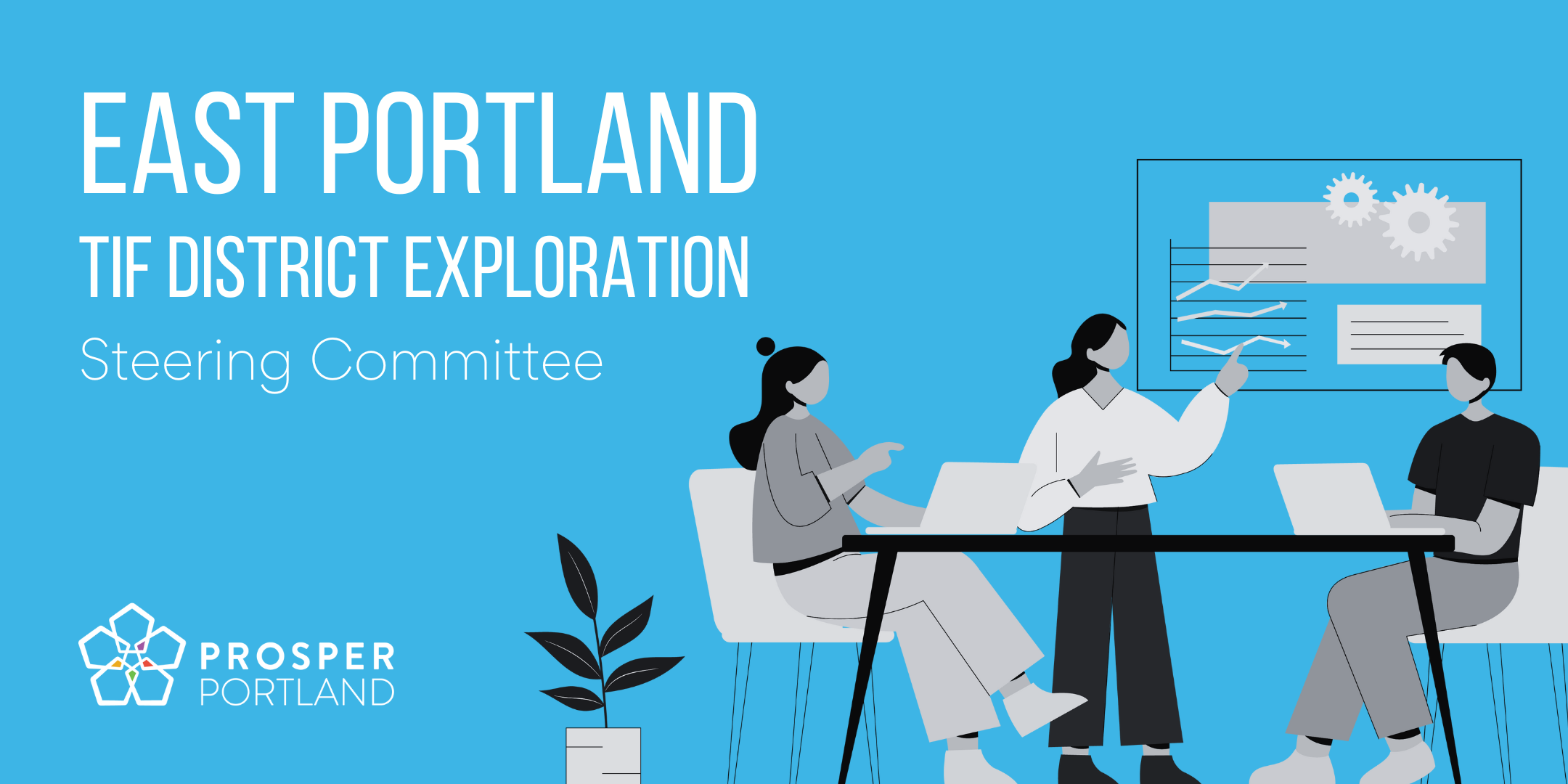East Portland TIF Exploration Steering Committee