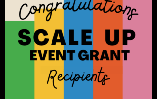 Congratulations Scale Up Event Grant Recipients