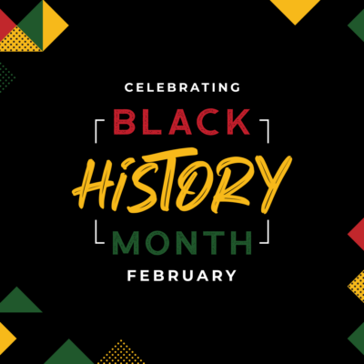 Celebrating [Black History Month] February