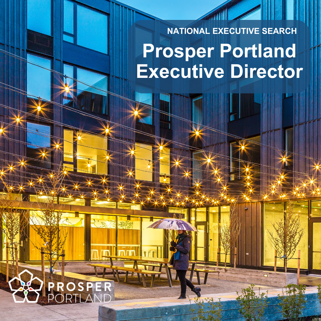 National Executive Search for Prosper Portland’s Next Executive Director